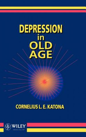 Carte Depression in Old Age Cornelius Katona