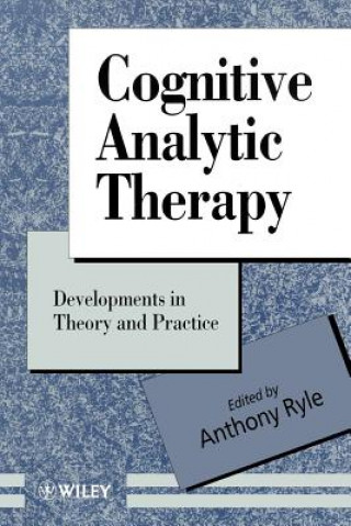 Knjiga Cognitive Analytic Therapy - Developments Intheory & Practice Ryle