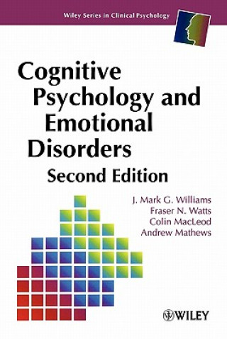 Kniha Cognitive Psychology & Emotional Disorders 2e J. Mark G. Williams