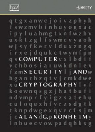 Knjiga Computer Security and Cryptography Alan G. Konheim