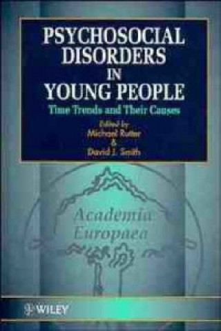 Kniha Psychosocial Disorders in Young People Sir Michael J. Rutter