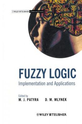 Könyv Fuzzy Logic - Implementations & Applications Patyra