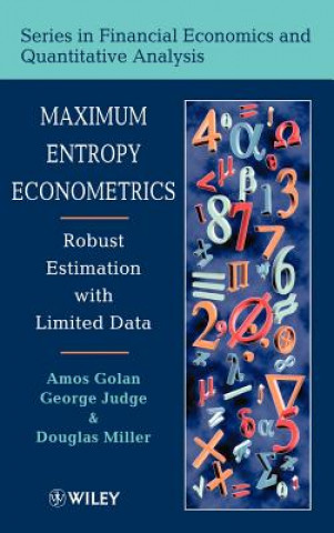 Carte Maximum Entropy Econometrics - Robust Estimation with Limited Data George G. Judge