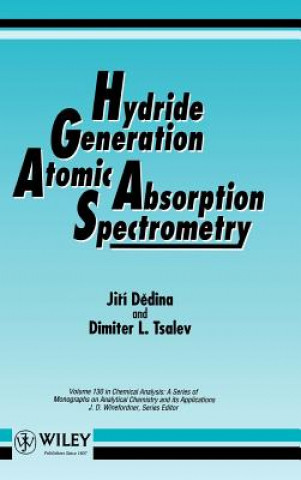 Kniha Hydride Generation Atomic Absorption Spectrometry Jiri Dedina