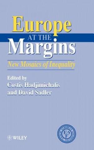 Kniha Europe at the Margins - New Mosaics of Inequality Hadjimichalis