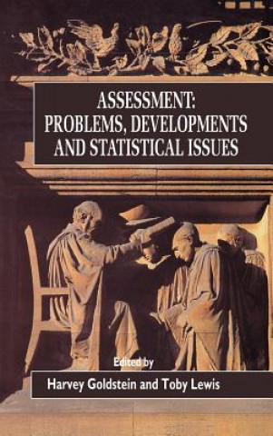 Kniha Assessment - Problems, Developments & Statistical Issues Goldstein