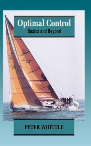 Knjiga Optimal Control - Basics & Beyond Peter Whittle
