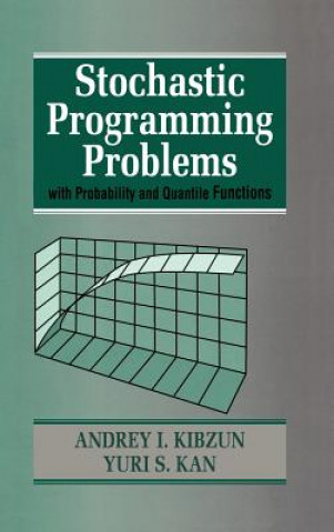 Книга Stochastic Programming Problems with Probability and Quantile Functions Andrey I. Kibzun