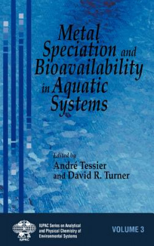 Knjiga Metal Speciation & Bioavailability in Aquatic Systems Tessier