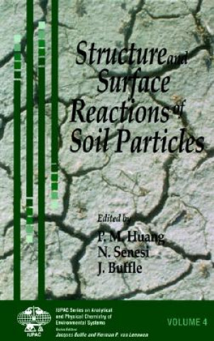 Buch Structure and Surface Reactions of Soil Particles Pan Ming Huang