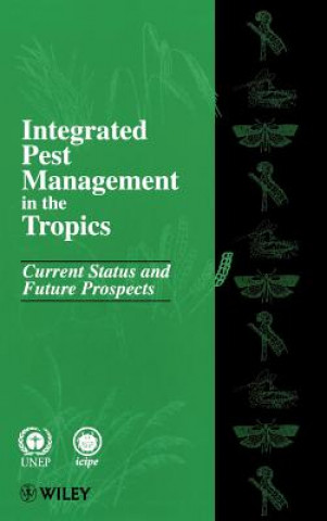 Kniha Integrated Pest Management in the Tropics - Current Status & Future Prospects Mengech