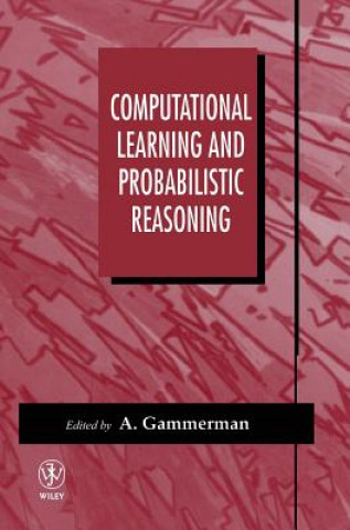Könyv Computational Learning & Probabilistic Reasoning Gammerman