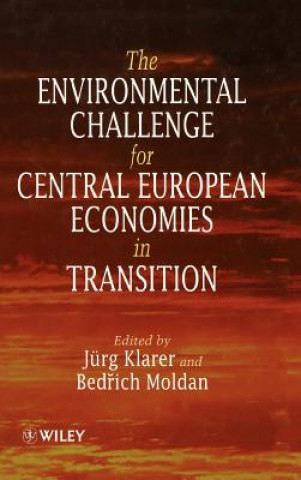 Książka Environmental Challenge for Central European Economies in Transition Klarer