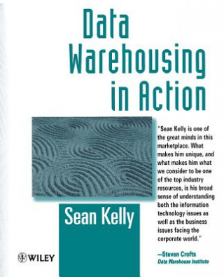Kniha Data Warehousing in Action Sean Kelly