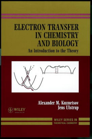 Livre Electron Transfer in Chemistry & Biology - An Introduction to the Theory A.M. Kuznetsov