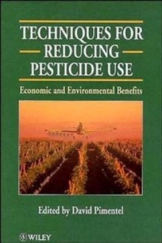 Książka Techniques for Reducing Pesticide Use - Economic &  Environmental Benefits David Pimentel