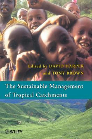 Kniha Sustainable Management of Tropical Catchments Harper