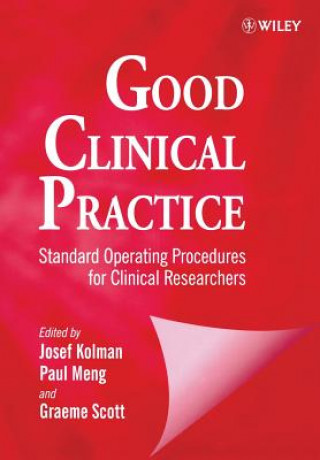 Könyv Good Clinical Practice - Standard Operating Procedures for Clinical Researchers Kolman