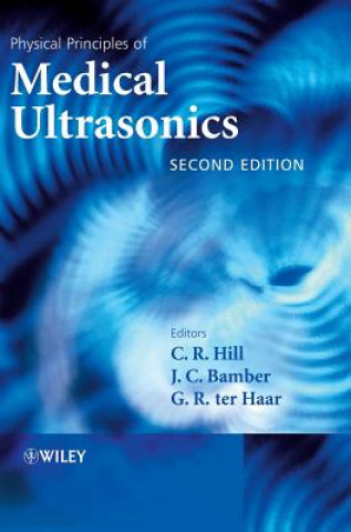 Carte Physical Principles of Medical Ultrasonics 2e Hill
