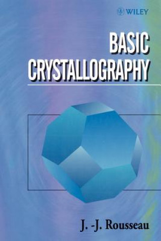 Carte Basic Crystallography J.J. Rousseau