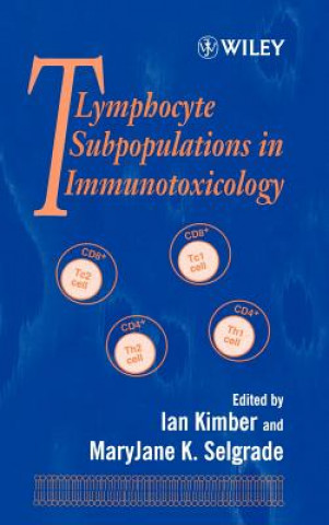 Knjiga T Lymphocyte Subpopulations in Immunotoxicology Kimber