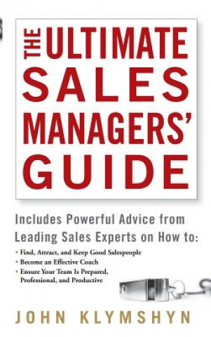 Carte Ultimate Sales Managers' Guide John Klymshyn