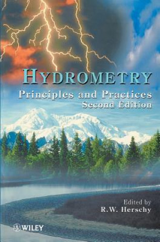 Книга Hydrometry - Principles & Practices 2e Herschy