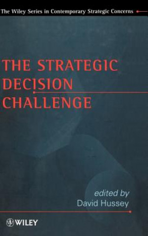 Βιβλίο Strategic Decision Challenge David Hussey