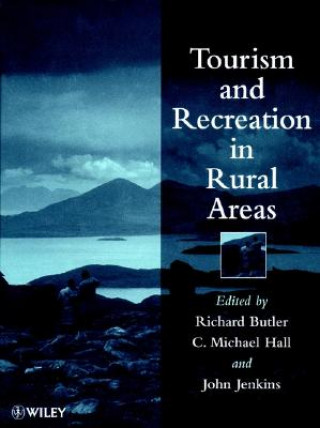 Könyv Tourism & Recreation in Rural Areas Richard Butler