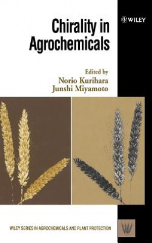 Kniha Chirality in Agrochemicals Kurihara