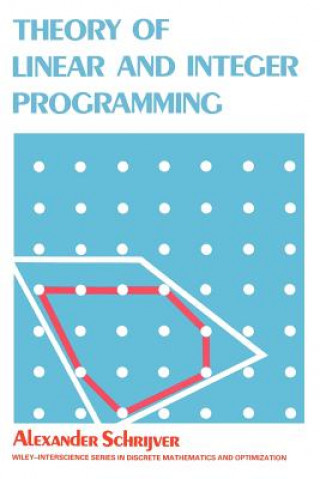 Carte Theory of Linear & Integer Programming Alexander Schrijver