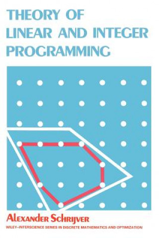 Kniha Theory of Linear & Integer Programming Alexander Schrijver