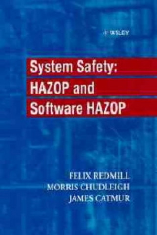 Livre System Safety - HAZOP & Software HAZOP Felix Redmill