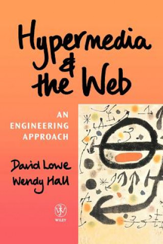 Carte Hypermedia & the Web - An Engineering Approach David Lowe