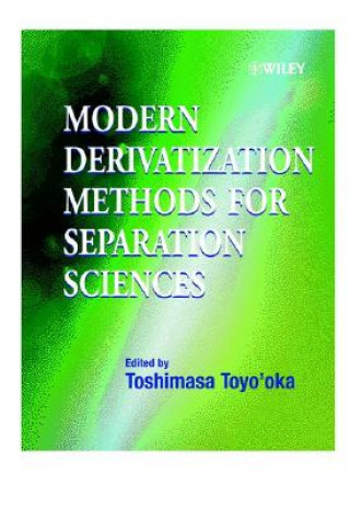 Knjiga Modern Derivatization Methods for Separation Science Toshimasa Toyo'oka