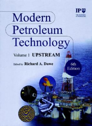 Carte Modern Petroleum Technology 6e 2V Set Institute of Petroleum (IP)