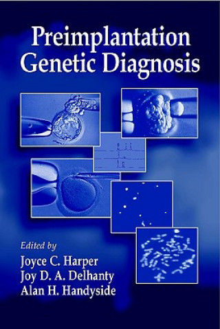 Kniha Preimplantation Genetic Diagnosis Joyce C. Harper