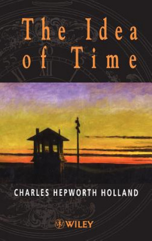 Carte Idea of Time Charles Hepworth Holland