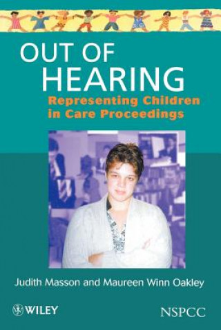 Book Out of Hearing - Representing Children in Care Proceedings Judith Masson