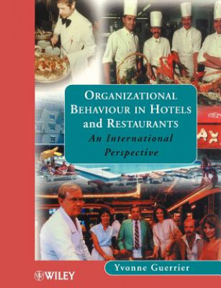 Livre Organizational Behaviour in Hotels & Restaurants -  An International Perspective Yvonne Guerrier