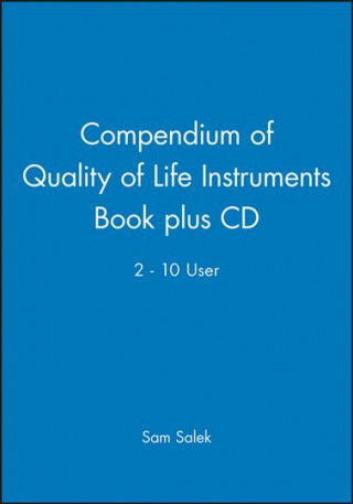 Carte Compendium of Quality of Life Instruments Book plus CD 2-10 user Sam Salek