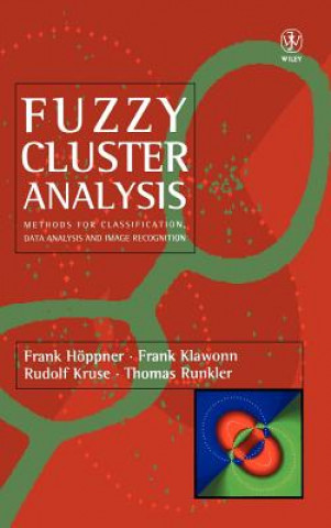 Książka Fuzzy Cluster Analysis - Methods for Classification, Data Analysis & Image Recognition Frank Hoppner