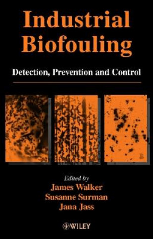 Buch Industrial Biofouling - Detection, Prevention & Control James Walker