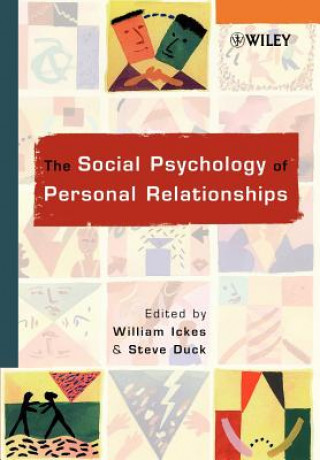 Könyv Social Psychology of Personal Relationships Ickes