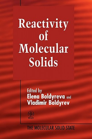 Carte Reactivity of Molecular Solids V. V. Boldyrev
