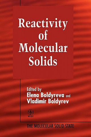 Kniha Reactivity of Molecular Solids V. V. Boldyrev