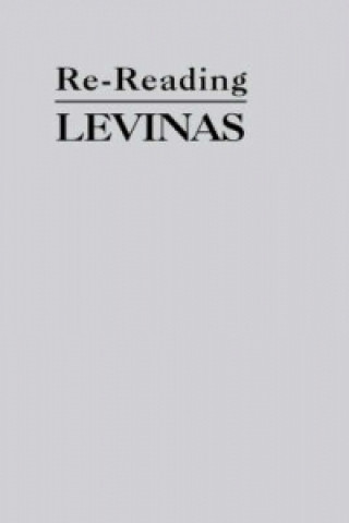 Book Rereading Levinas Robert Bernasconi