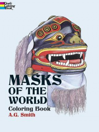 Książka Masks of the World Coloring Book A. G. Smith