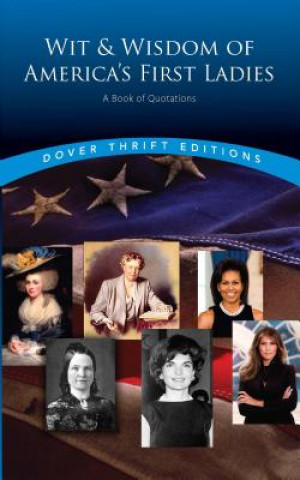 Livre Wit & Wisdom of America's First Ladies Joslyn Pine