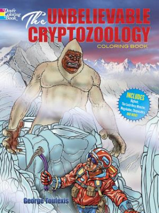 Carte Unbelievable Cryptozoology Coloring Book George Toufexis